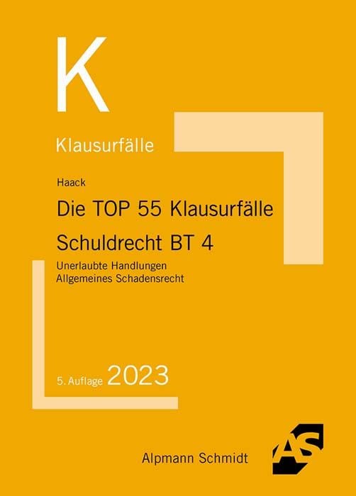 Produktbild: Die TOP 55 Klausurf&auml;lle Schuldrecht BT 4