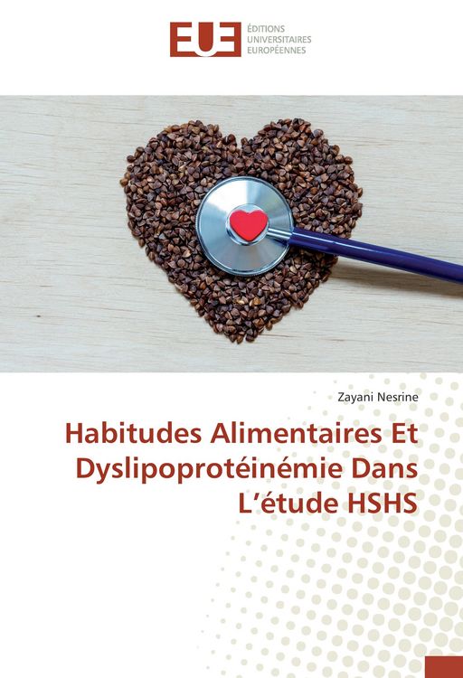 Produktbild: Habitudes Alimentaires Et Dyslipoprot&eacute;in&eacute;mie Dans L'&eacute;tude HSHS