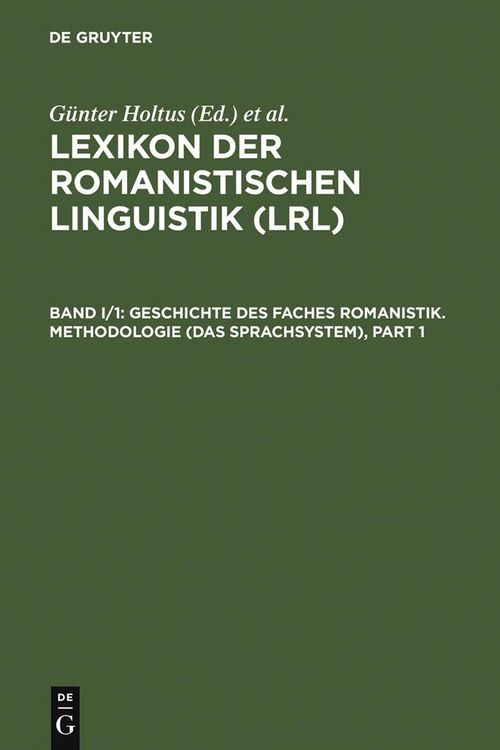 Produktbild: Geschichte des Faches Romanistik. Methodologie (Das Sprachsystem)