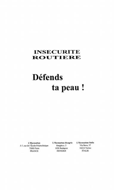Produktbild: Insecurite routiere. defends ta peau!