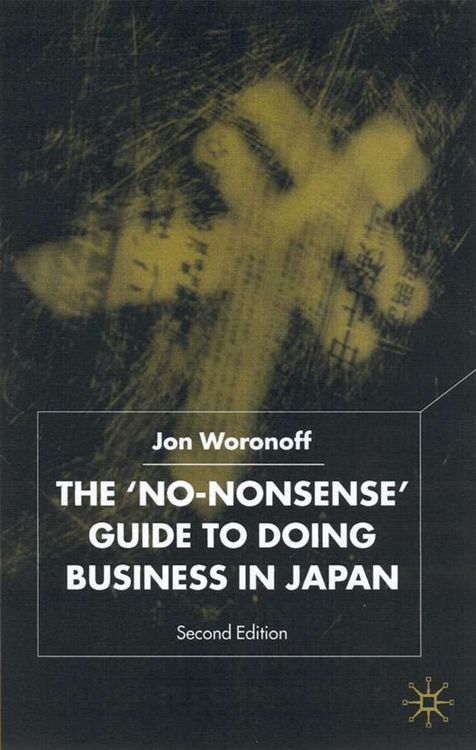 Produktbild: The 'No-Nonsense' Guide to Doing Business in Japan