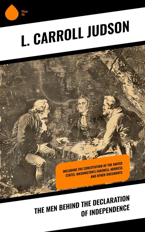 Produktbild: The Men Behind the Declaration of Independence