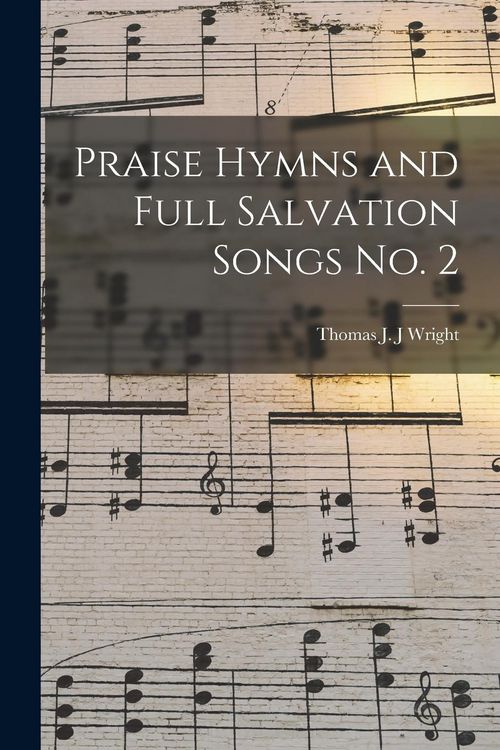 Produktbild: Praise Hymns and Full Salvation Songs No. 2
