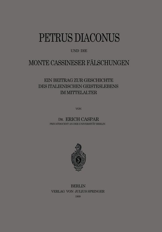 Produktbild: Petrus Diaconus und die Monte Cassineser F&auml;lschungen