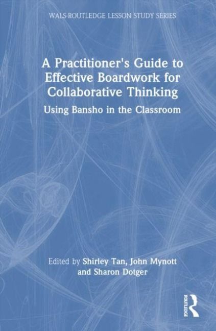 Produktbild: A Practitioner's Guide to Effective Boardwork for Collaborative Thinking