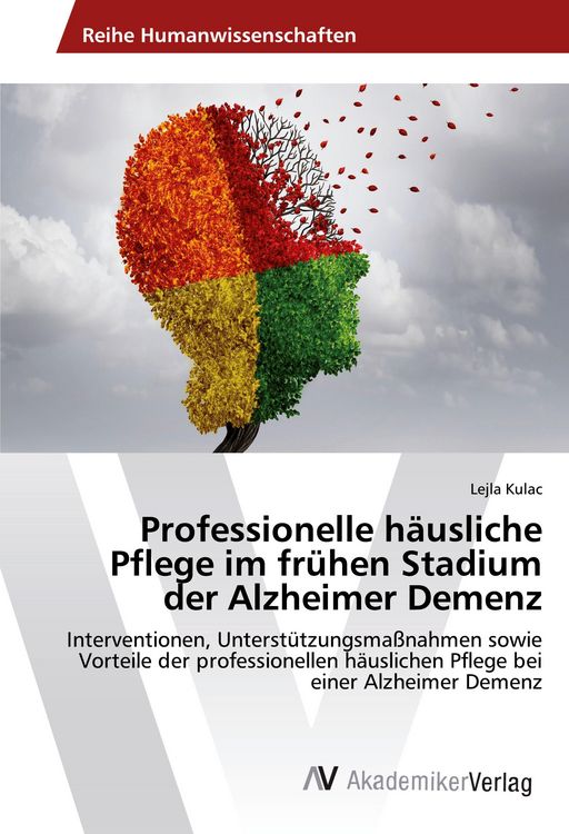 Produktbild: Professionelle h&auml;usliche Pflege im fr&uuml;hen Stadium der Alzheimer Demenz