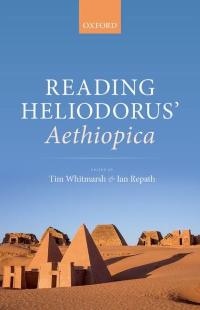 Produktbild: Reading Heliodorus' Aethiopica