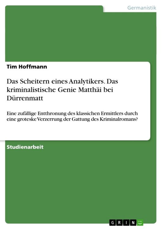 Produktbild: Das Scheitern eines Analytikers. Das kriminalistische Genie Matth&auml;i bei D&uuml;rrenmatt