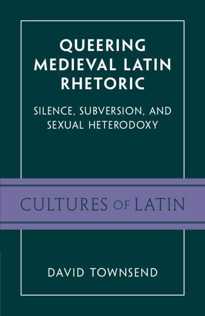 Produktbild: Queering Medieval Latin Rhetoric