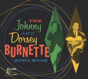 Produktbild: The Johnny And Dorsey Burnette Song Book