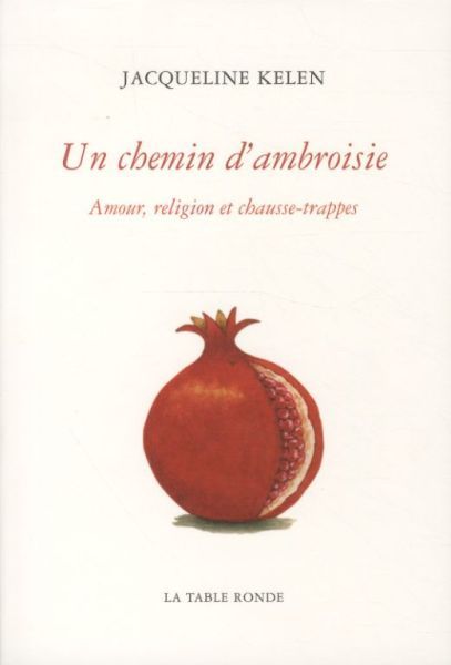 Produktbild: Un chemin d'ambroisie : amour, religion et chausse-trappes