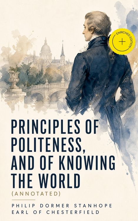 Produktbild: Principles of politeness, and of knowing the world (Annotated)