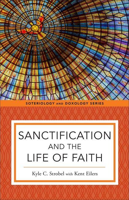 Produktbild: Sanctification and the Life of Faith