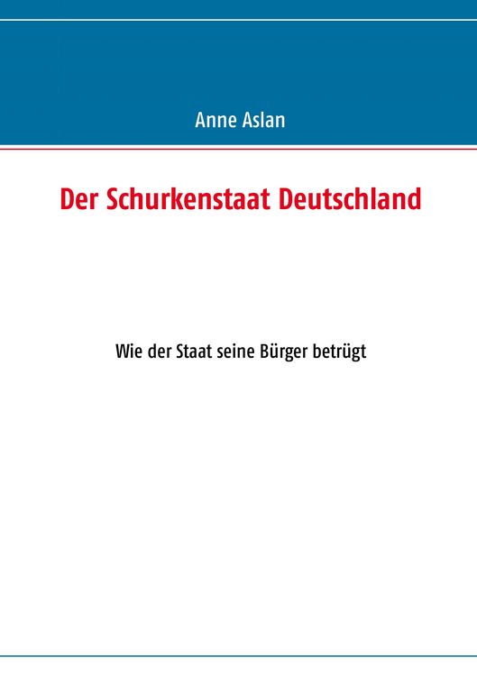 Produktbild: Der Schurkenstaat Deutschland