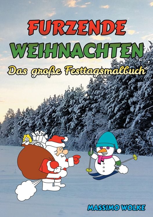 Produktbild: Furzende Weihnachten - Das gro&szlig;e Festtagsmalbuch