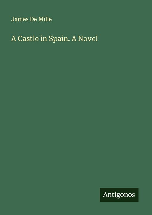 Produktbild: A Castle in Spain. A Novel