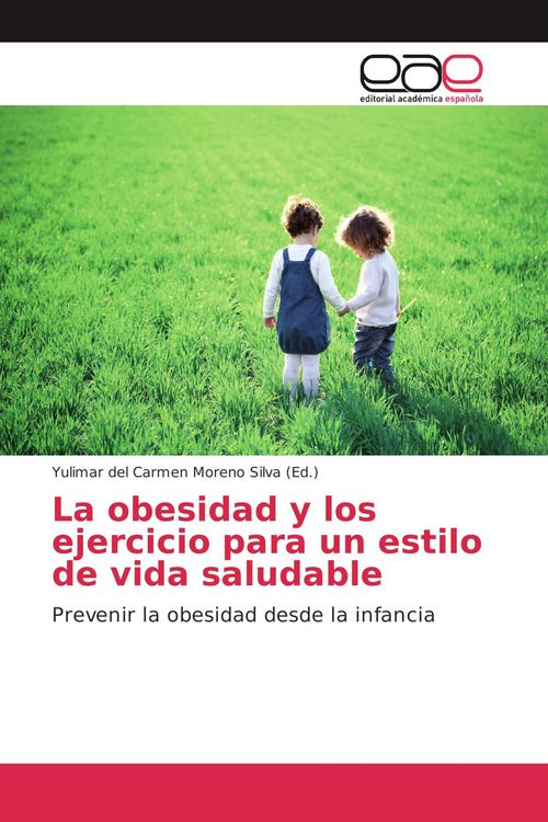 Produktbild: La obesidad y los ejercicio para un estilo de vida saludable