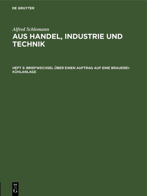 Produktbild: Briefwechsel &uuml;ber einen Auftrag auf eine Brauerei-K&uuml;hlanlage