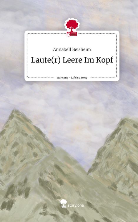 Produktbild: Laute(r) Leere Im Kopf. Life is a Story - story.one