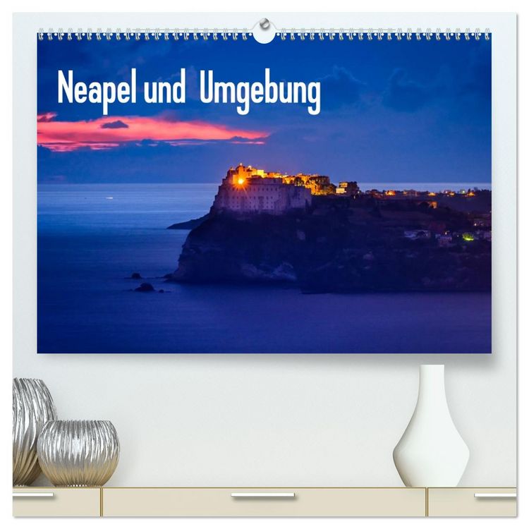 Produktbild: Neapel und Umgebung (hochwertiger Premium Wandkalender 2026 DIN A2 quer), Kunstdruck in Hochglanz