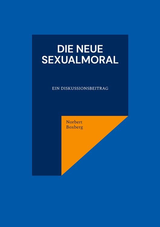 Produktbild: Die neue Sexualmoral