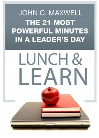 Produktbild: 21 Most Powerful Minutes in a Leader's Day Lunch & Learn