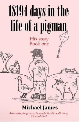 Produktbild: 18194 days in the life of a pigman