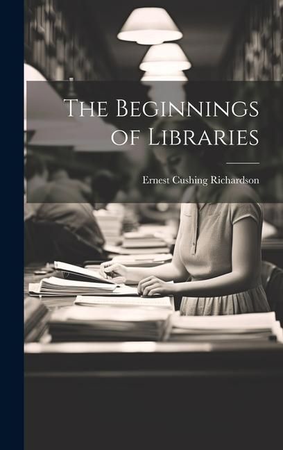 Produktbild: The Beginnings of Libraries