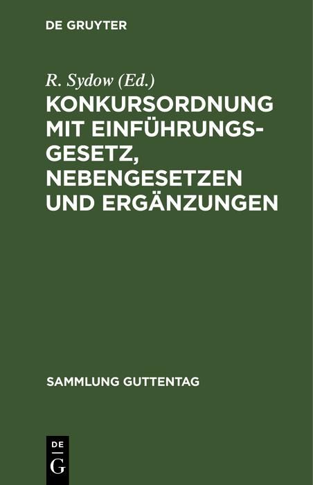 Produktbild: Konkursordnung mit Einf&uuml;hrungsgesetz, Nebengesetzen und Erg&auml;nzungen