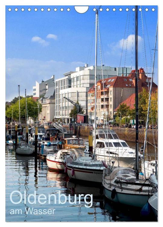 Produktbild: Oldenburg am Wasser (Wandkalender 2026 DIN A4 hoch), CALVENDO Monatskalender