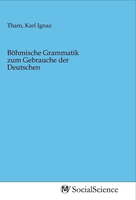Produktbild: B&ouml;hmische Grammatik zum Gebrauche der Deutschen