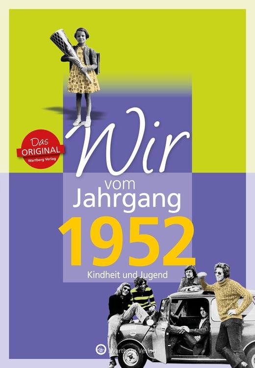 Produktbild: Wir vom Jahrgang 1952 - Kindheit und Jugend