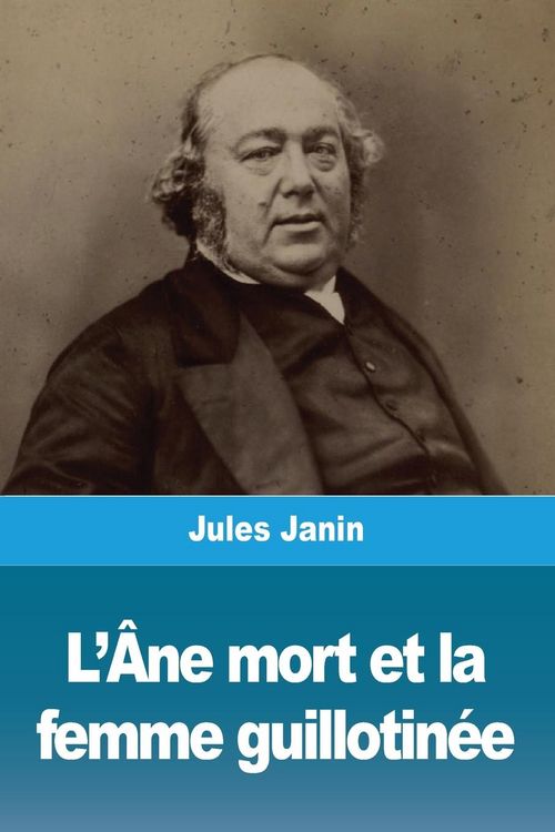 Produktbild: L'&Acirc;ne mort et la femme guillotin&eacute;e