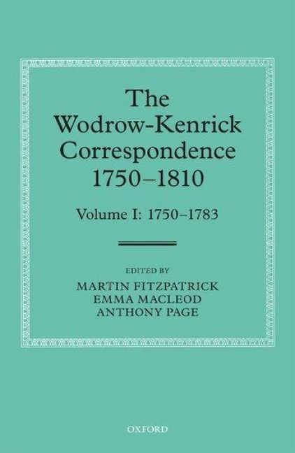 Produktbild: The Wodrow-Kenrick Correspondence 1750-1810, Volume I