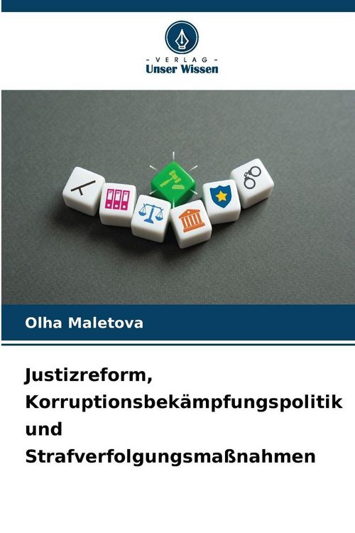 Produktbild: Justizreform, Korruptionsbek&auml;mpfungspolitik und Strafverfolgungsma&szlig;nahmen