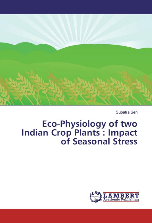 Produktbild: Eco-Physiology of two Indian Crop Plants : Impact of Seasonal Stress