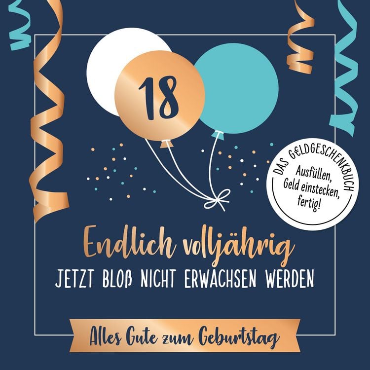 Produktbild: Endlich vollj&auml;hrig &ndash; jetzt blo&szlig; nicht erwachsen werden