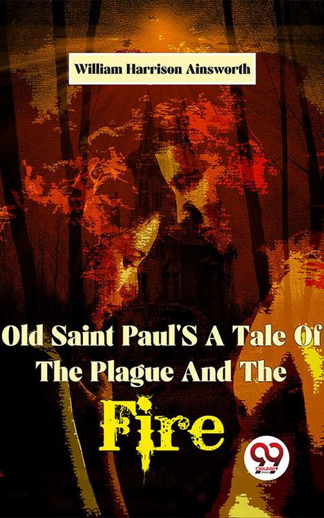 Produktbild: Old Saint Paul'S A Tale Of The Plague And The Fire