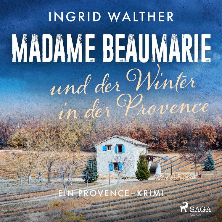 Bild vom Artikel Madame Beaumarie und der Winter in der Provence vom Autor Ingrid Walther