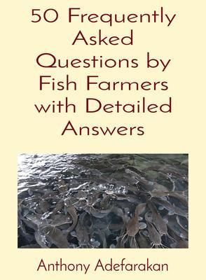 Produktbild: 50 Frequently Asked Questions by Fish Farmers with Detailed Answers