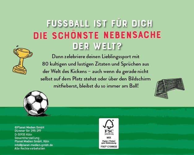 Produktbild: Ein Tag ohne Fu&szlig;ball ist ein verlorener Tag!