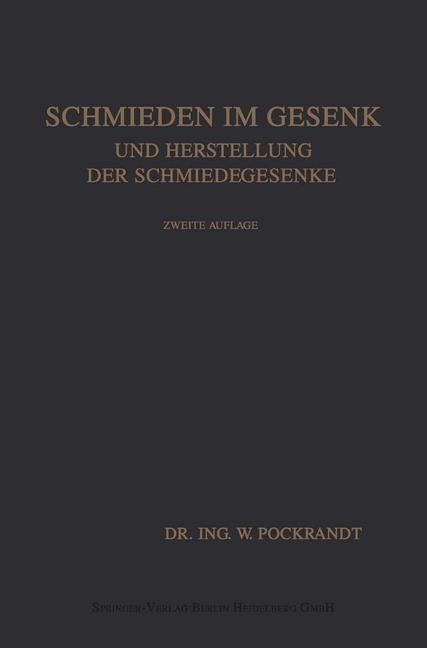 Produktbild: Schmieden im Gesenk und Herstellung der Schmiedegesenke