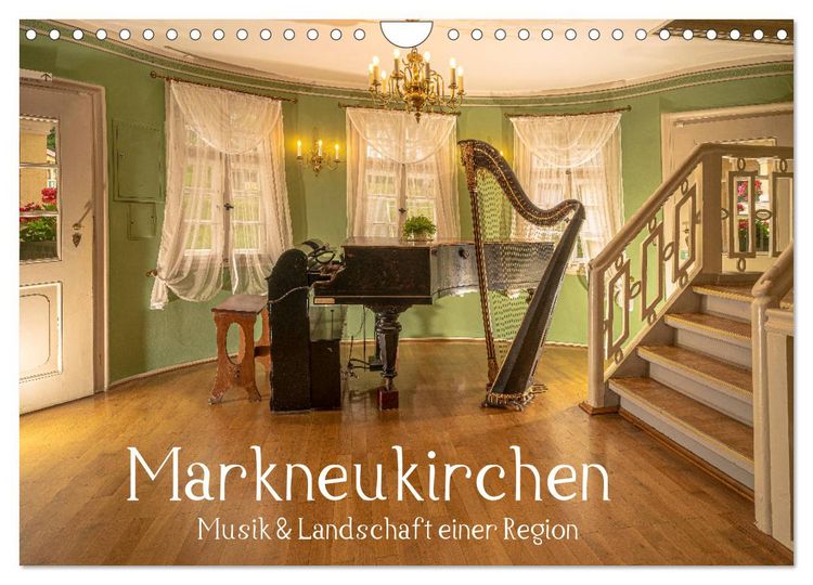 Produktbild: Markneukirchen - Musik & Landschaft einer Region (Wandkalender 2026 DIN A4 quer), CALVENDO Monatskalender