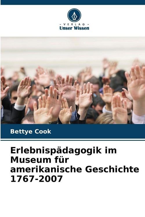 Produktbild: Erlebnisp&auml;dagogik im Museum f&uuml;r amerikanische Geschichte 1767-2007