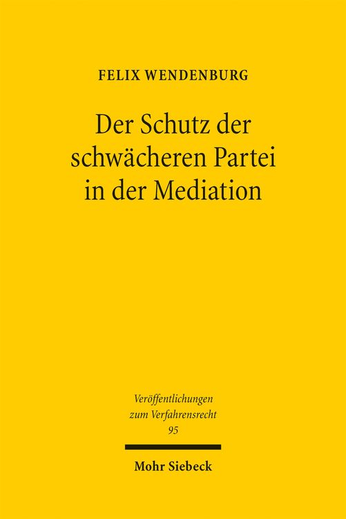 Produktbild: Der Schutz der schw&auml;cheren Partei in der Mediation