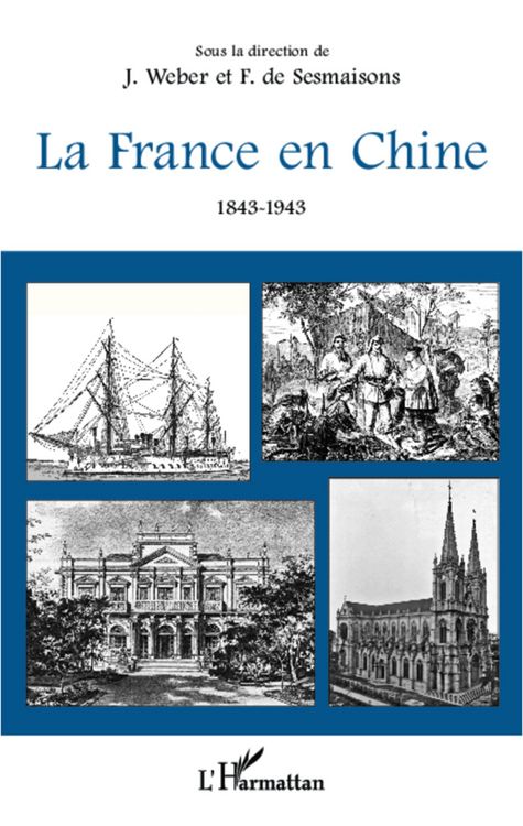 Produktbild: France en Chine La 1843-1943