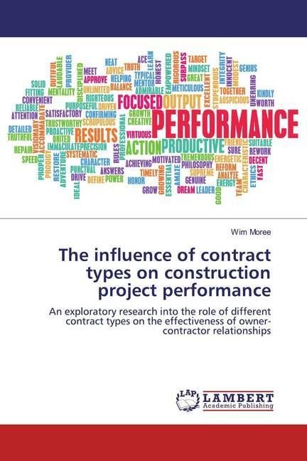 Produktbild: Moree, W: Influence of contract types on construction projec