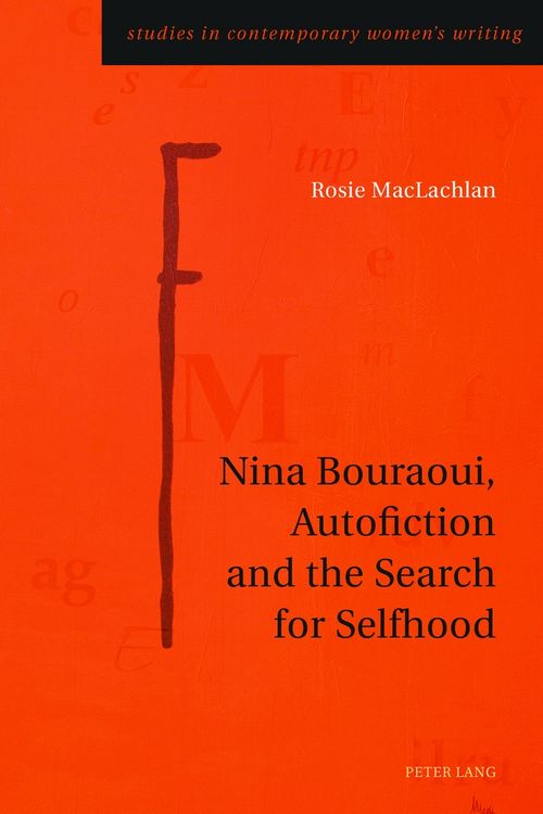 Produktbild: Nina Bouraoui, Autofiction and the Search for Selfhood
