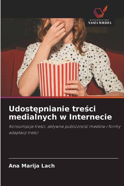 Produktbild: Udost&iquest;pnianie tre&iquest;ci medialnych w Internecie