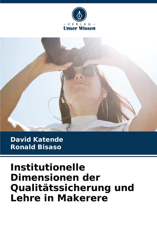 Produktbild: Institutionelle Dimensionen der Qualit&auml;tssicherung und Lehre in Makerere